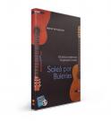 40 Soleá por bulería flamenco guitar studies DVD Book